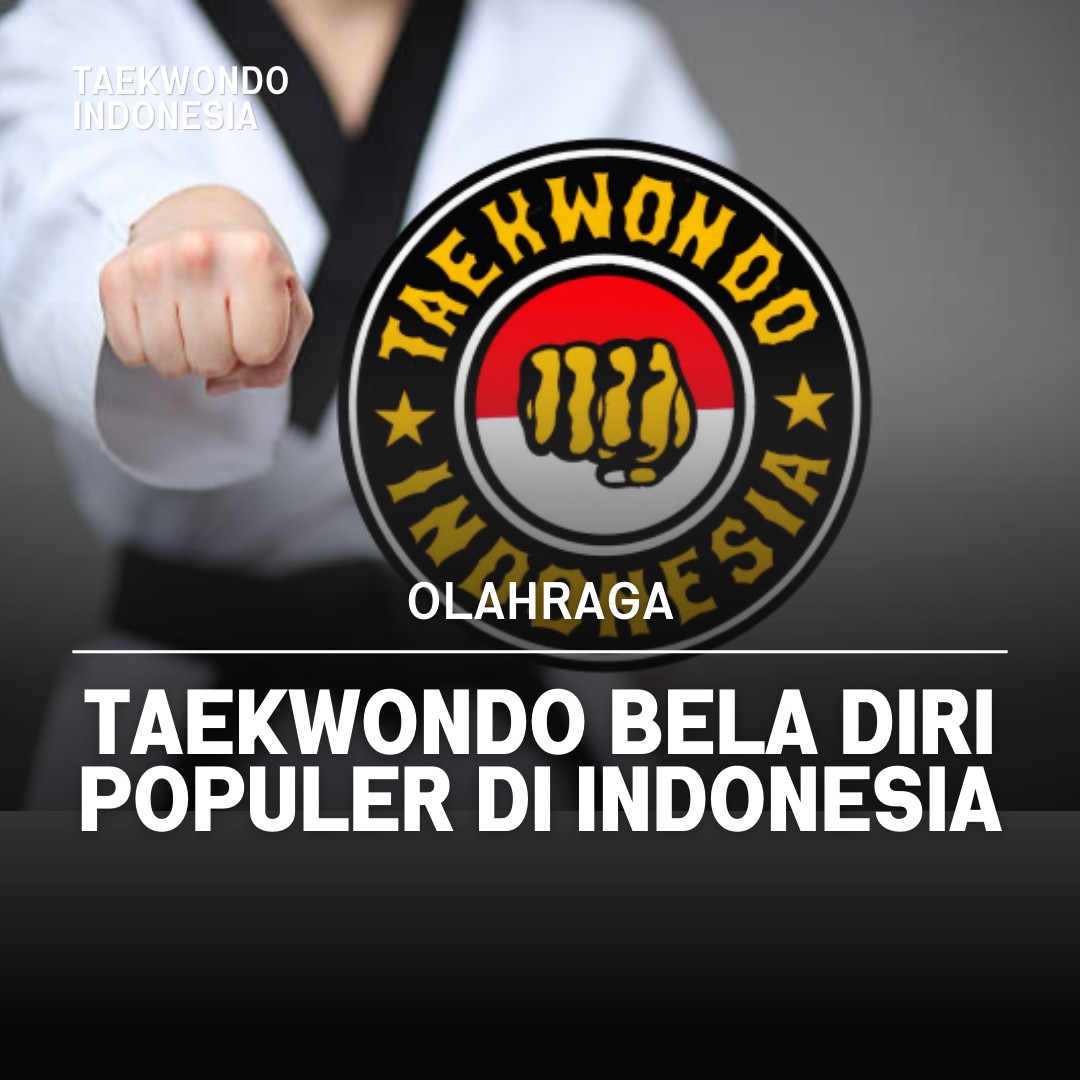 Kejuaraan Dunia Taekwondo: Puncak Prestasi dalam Seni Bela Diri Taekwondo Indonesia Dojang bhirawa